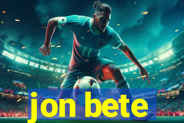 jon bete